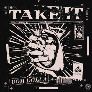 Dom Dolla - Take it